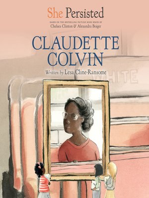 cover image of She Persisted: Claudette Colvin